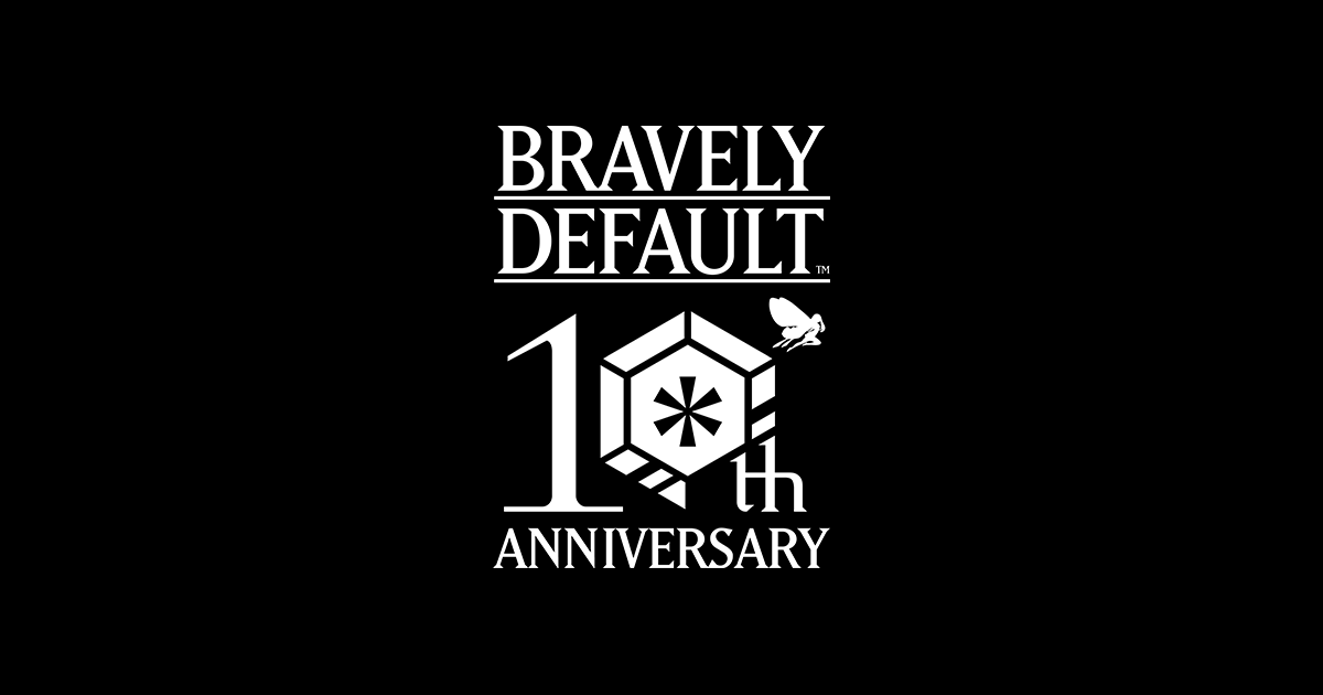 BRAVELY DEFAULT （ブレイブリーデフォルト） 10th Anniversary特設